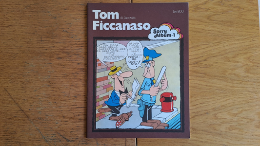 Tom ficcanaso.