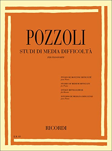 Ettore Pozzoli Studi di Media Difficoltà | Spartito per Pianoforte con Esercizi Intermedi e Avanzati | Tecniche Pianistiche, Studio e Perfezionamento con Metodo Didattico