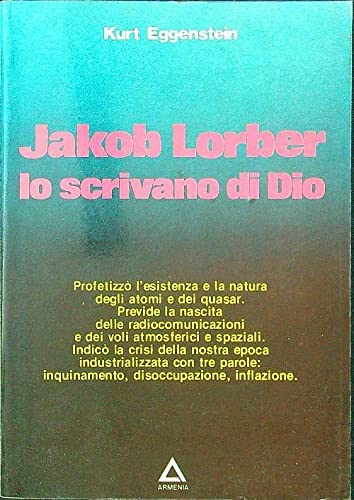 Jakob Lorber lo scrivano di Dio