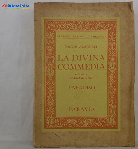 J 5724 LIBRO IL PARADISO DE LA DIVINA COMMEDIA DI DANTE ALIGHIERI A CURA DI CARLO STEINER 1958