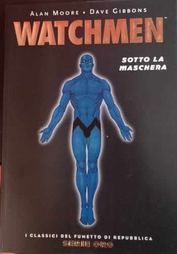 WATCHMEN:SOTTO LA MASCHERA