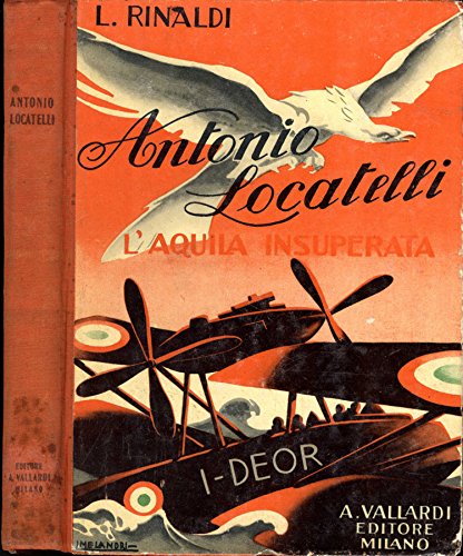 Antonio Locatelli l'aquila insuperata.