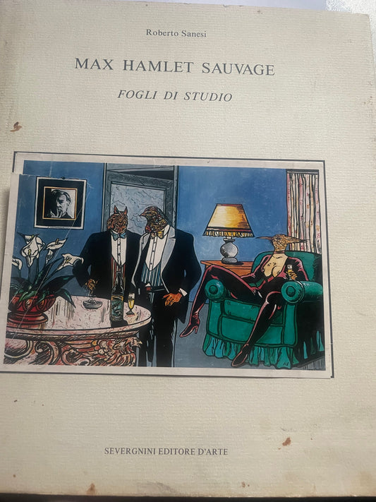 Max Hamlet Sauvage: Fogli di studio 1989-1990.