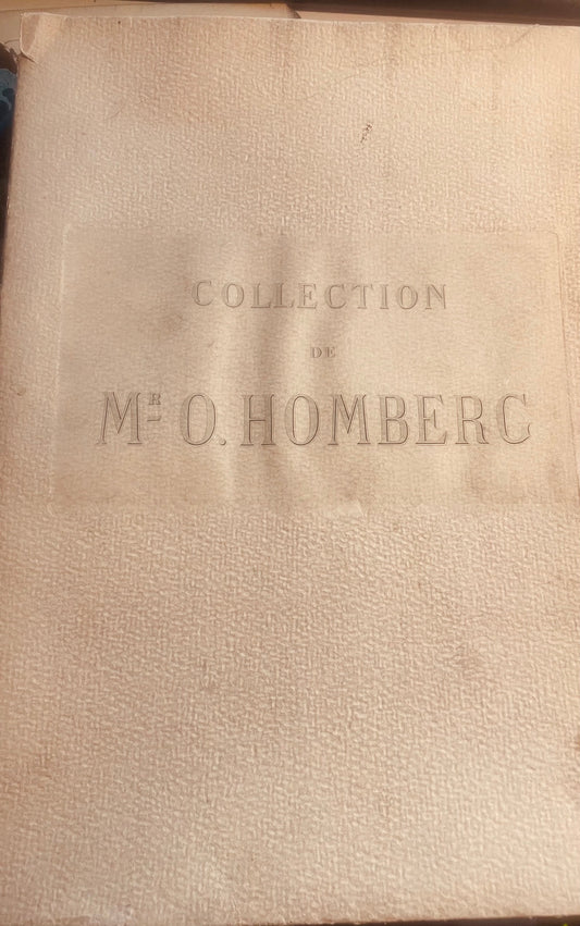 COLLECTION DE M O.HOMBERG CATALOGUE DES OBJETS D'ART ET DECHAUTE CURIOSITE'