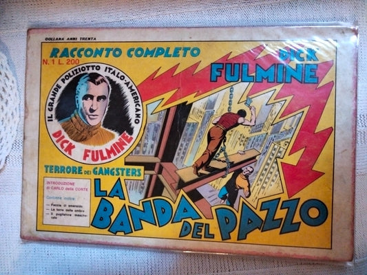 DICK FULMINE L'UOMO PRODIGIO IN LA BANDA DEL PAZZO