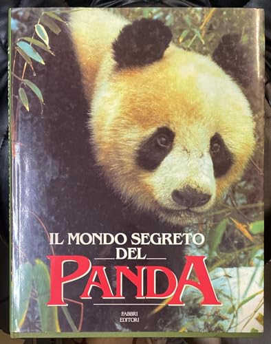 Mondo segreto del Panda Il