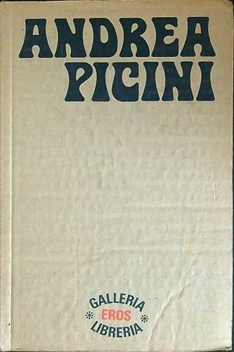 Andrea Picini. Testimonianze 