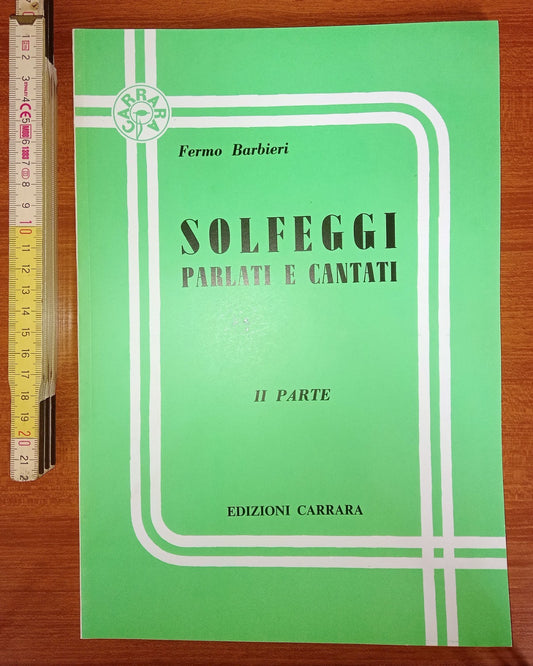 Solfeggi Parlati e Cantati Volume 2 di Fermo Barbieri Edizioni Carrara