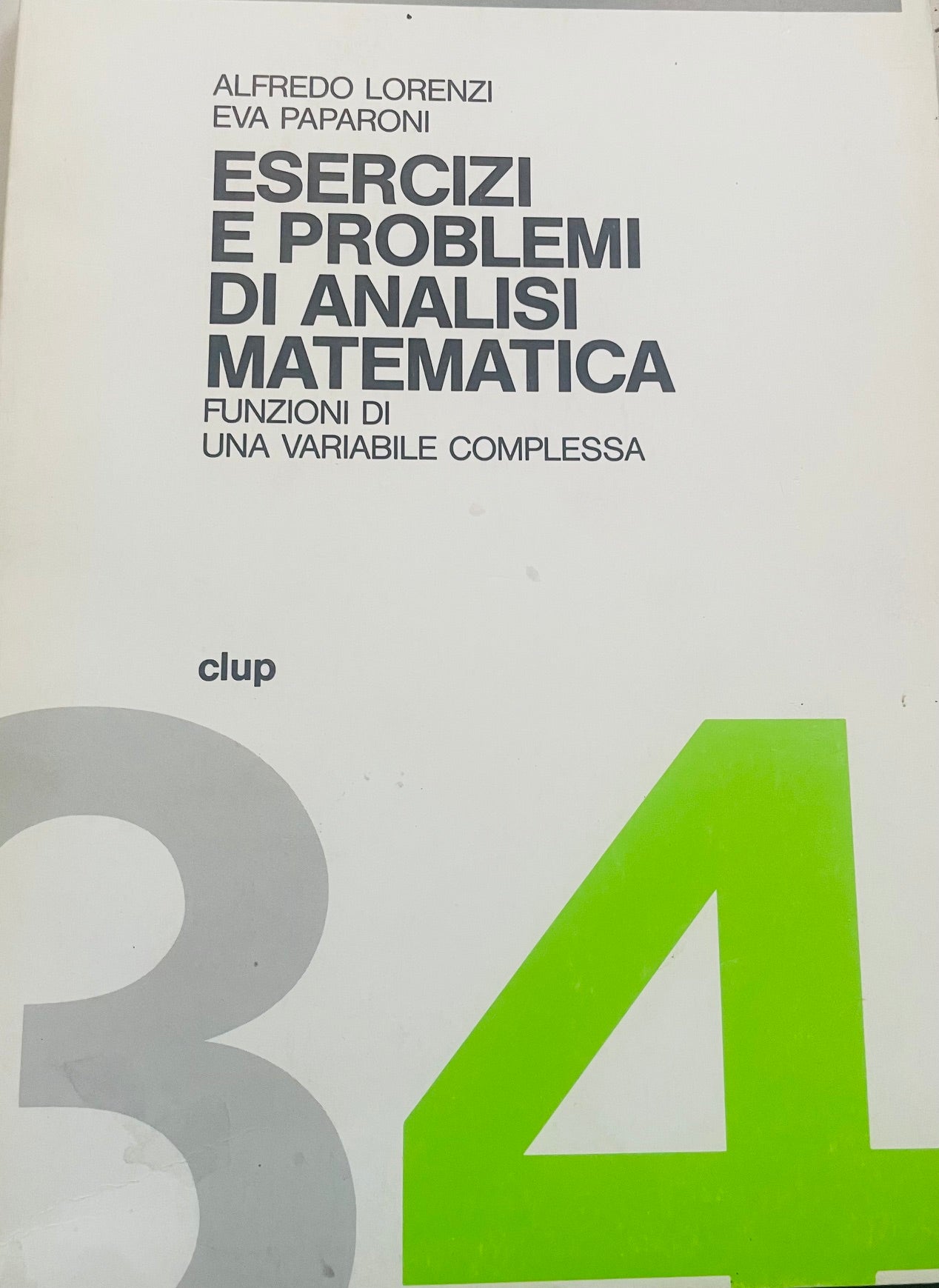 ESERCIZI E PROBLEMI DI ANALISI MATEMATICA 1