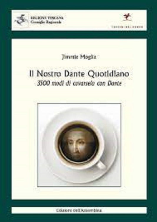 il nostro dante quotidiano 3500 modi di cavarsela con dante