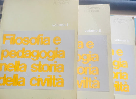 Filosofia e pedagogia nella storia della civiltà. in 3 volumi