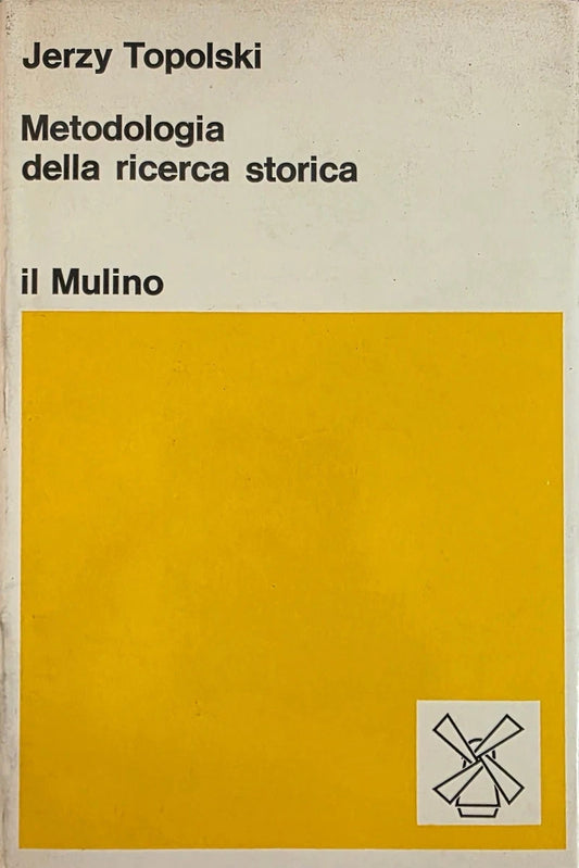 Metodologia della ricerca storica.