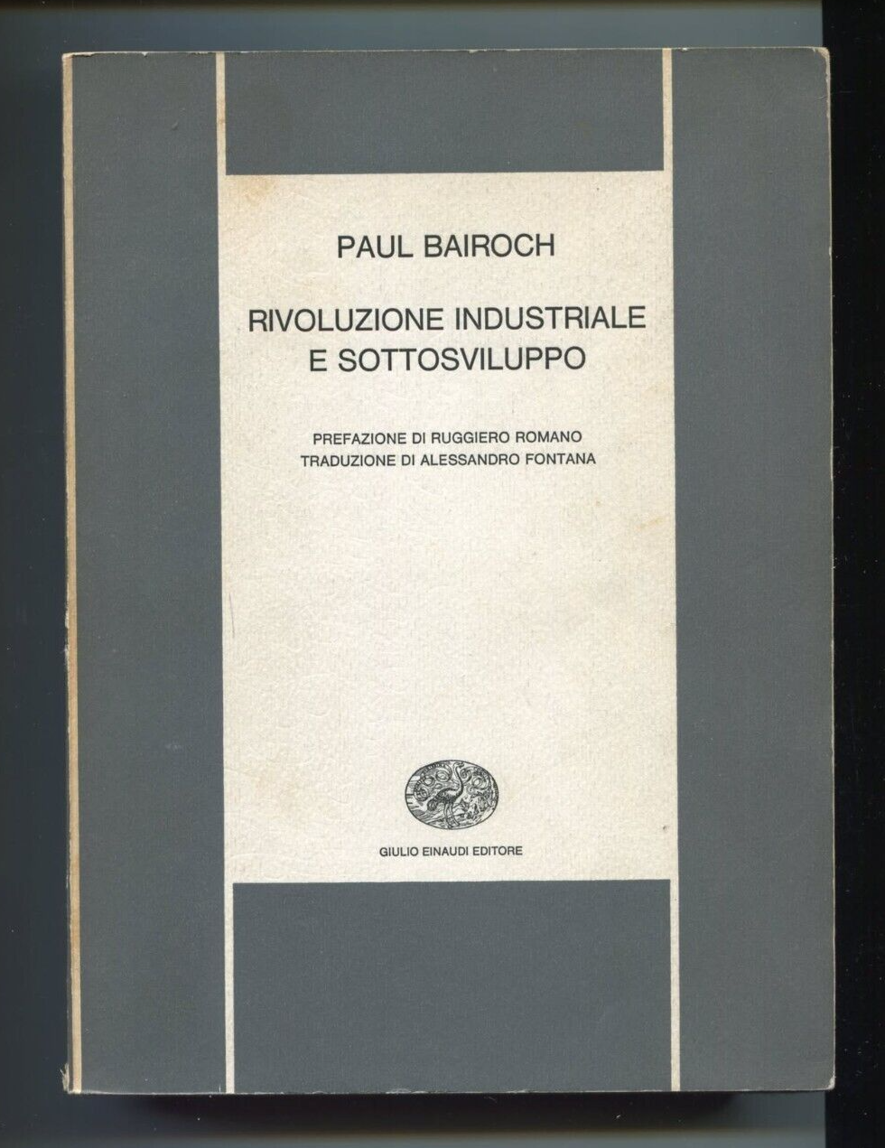 Rivoluzione industriale e sottosviluppo