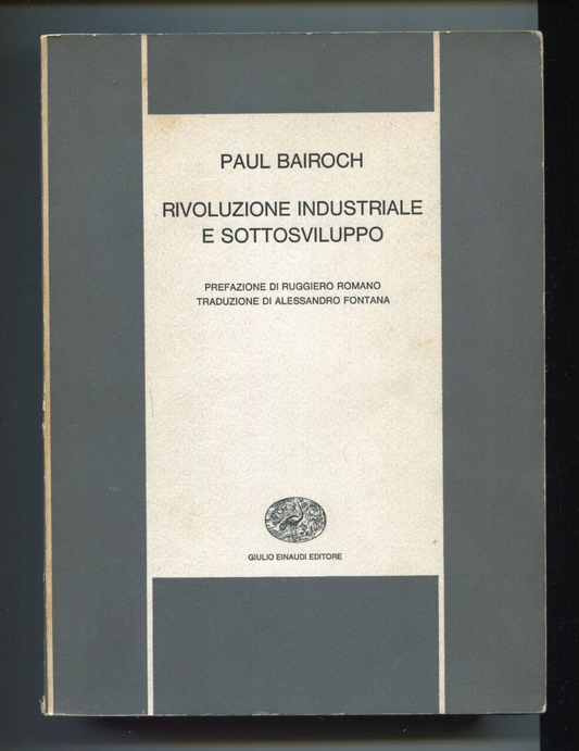 Rivoluzione industriale e sottosviluppo