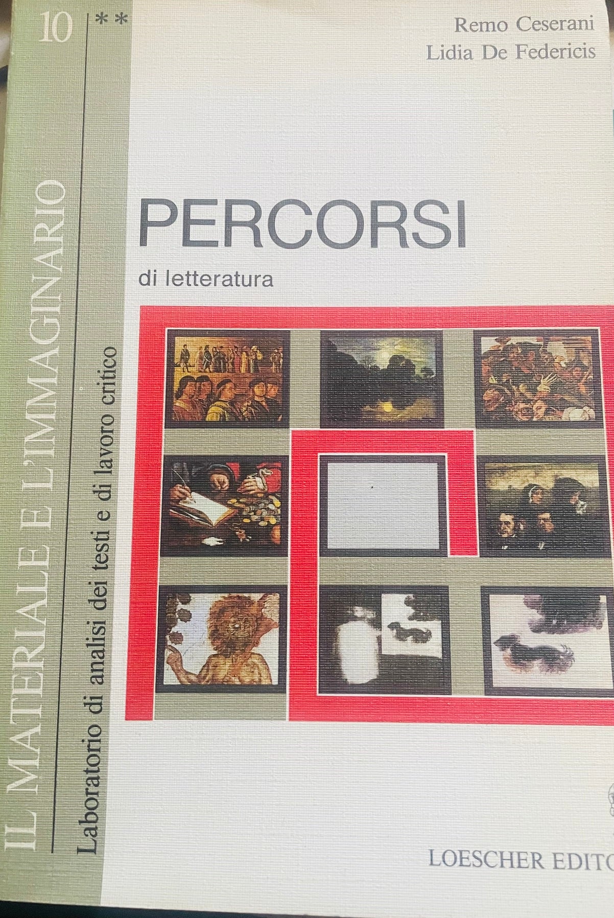 Il materiale e l'immaginario. Manuale e laboratorio di letteratura per le Scuole superiori. Ediz. grigia (10/2)