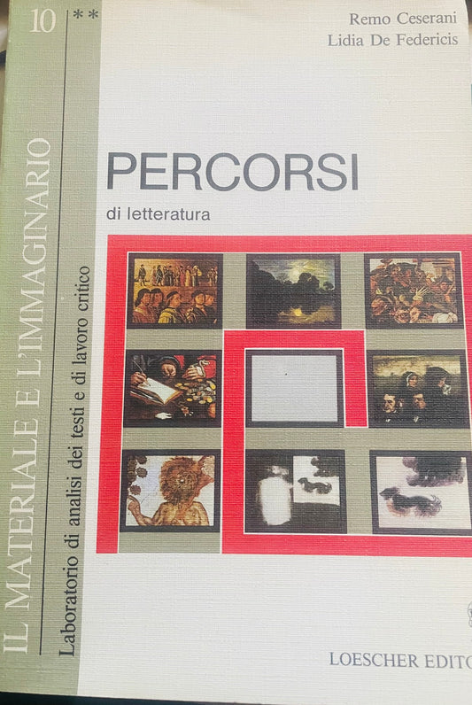 Il materiale e l'immaginario. Manuale e laboratorio di letteratura per le Scuole superiori. Ediz. grigia (10/2)