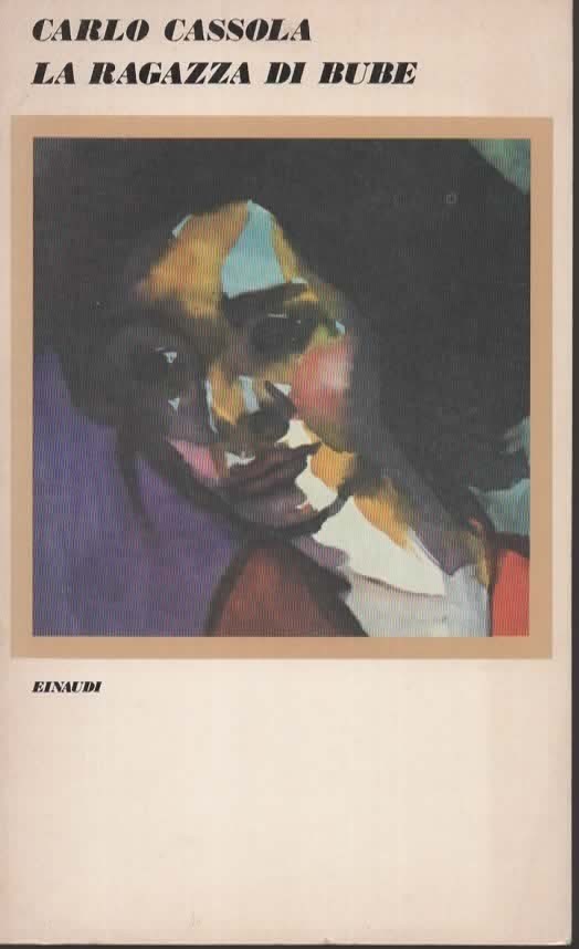 La ragazza di Bube Einaudi . CEA4 9788806593544