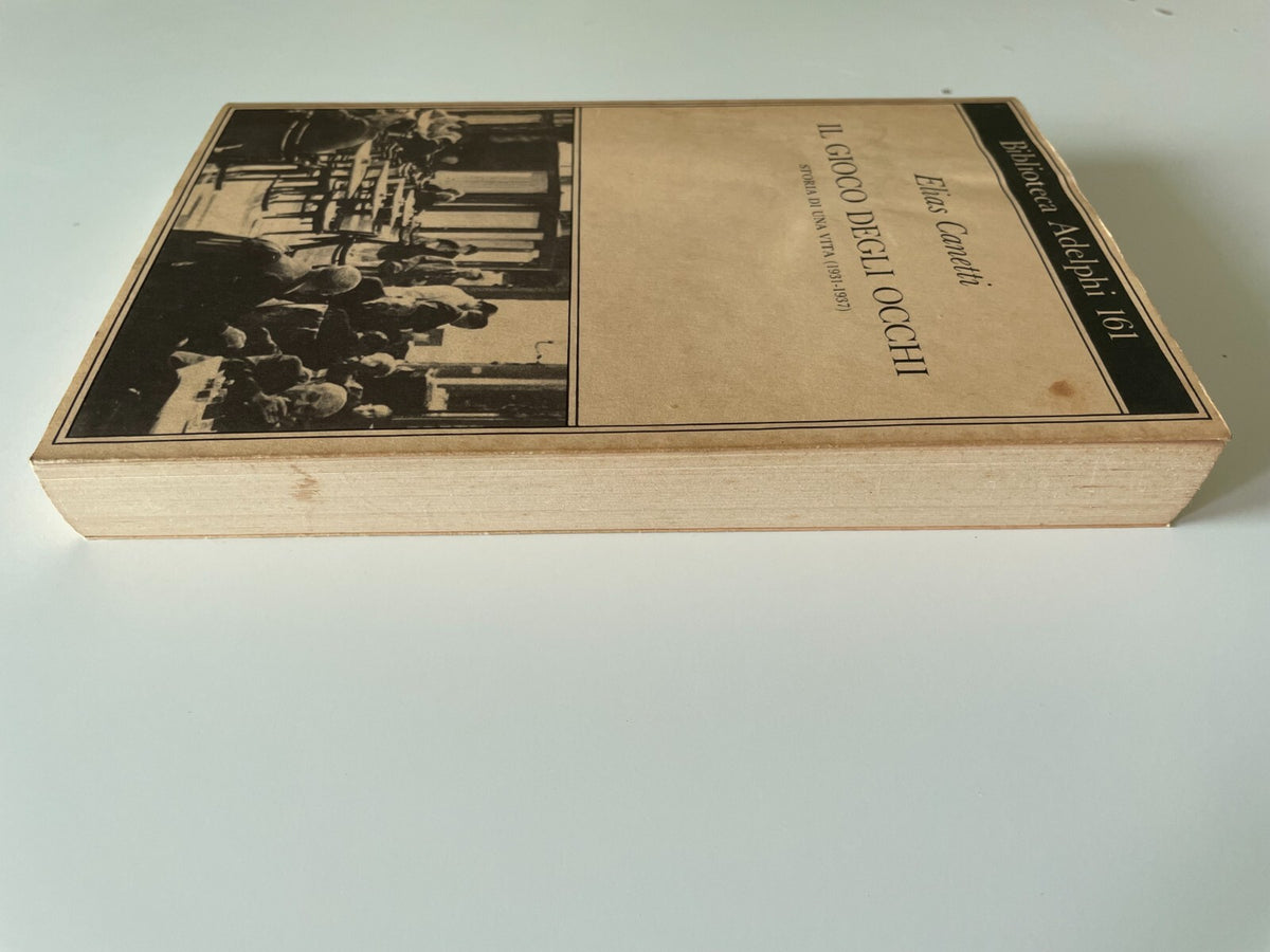 Il gioco degli occhi. Storia di una vita (1931-1937)