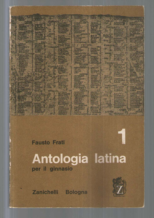 Antologia latina per il ginnasio 1