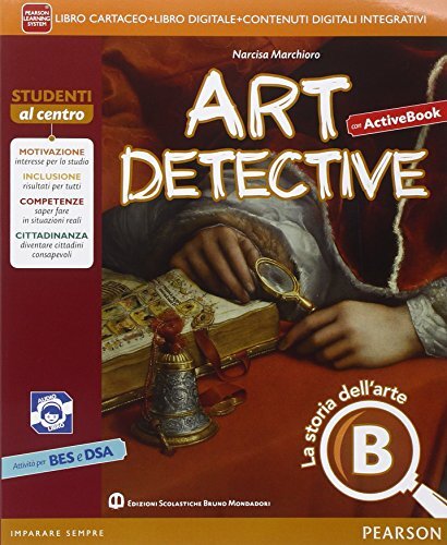Art detective. Ediz. activebook. Per la Scuola media. Con e-book. Con espansione online