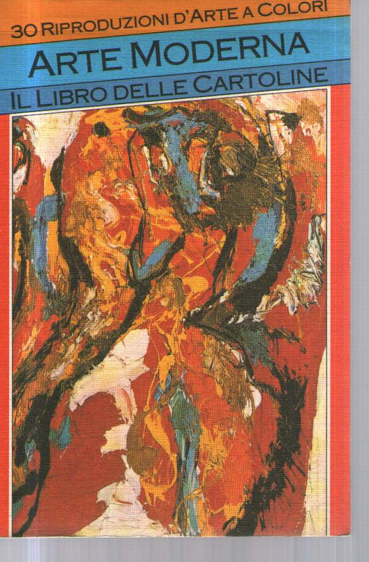 Arte moderna -  il libro delle cartoline, 30 riproduzioni d'arte a colori  cartoline