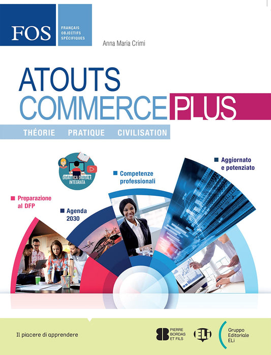 Atouts commerce plus. Per gli Ist. tecnici e professionali. Con e-book. Con espansione online