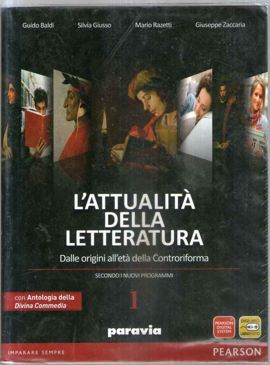 Attualità della letteratura. Con Divina Commedia-Laboratorio competenze. Per le Scuole superiori. Con espansione online: 1