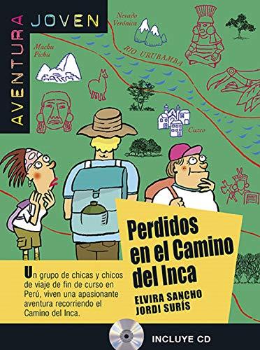 Aventura Joven: Perdidos En El Camino Del Inca + CD [Lingua spagnola]: Perdidos en el Camino del Inca + audio CD (A1)