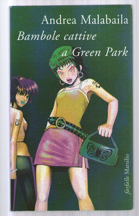 Bambole cattive a Green Park