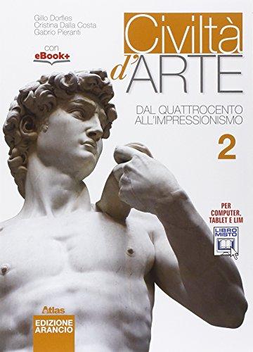 Civiltà d'arte. Ediz. arancio. Per le Scuole superiori. Con e-book. Con espansione online: 2