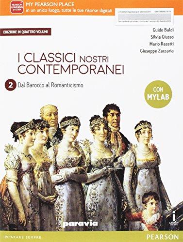 Classici nostri contemporanei. Ediz. mylab. Per le Scuole superiori. Con e-book. Con espansione online (Vol. 2)