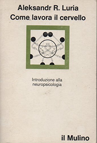 Come lavora il cervello