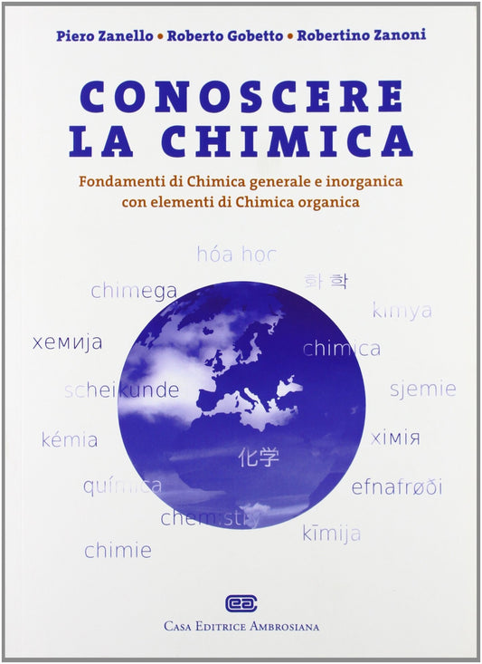 Conoscere la chimica. Fondamenti di chimica generale e inorganica con elementi di chimica organica