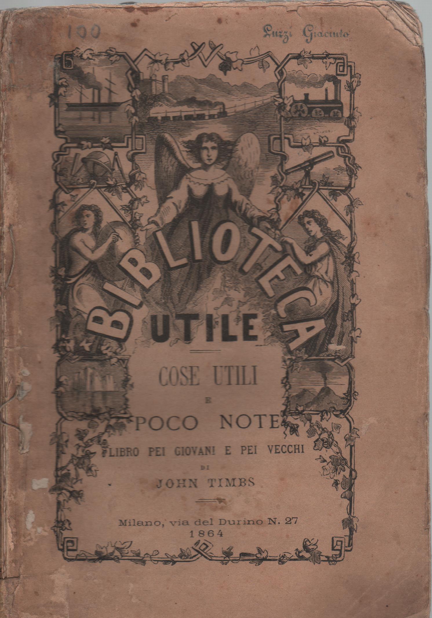 Cose utili e poco note libro pei giovani e pei vecchi