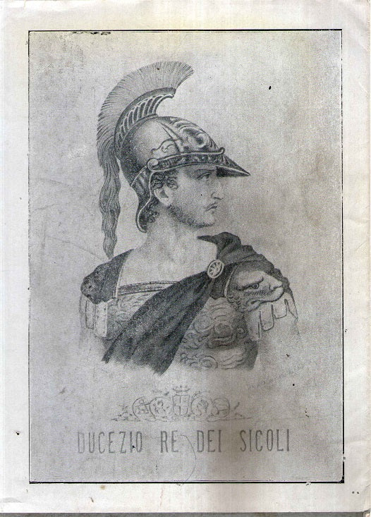 DUCEZIO RE DEI SICOLI - POEMA DRAMMATICO IN QUATTRO ATTI - P. E. MESSINA, S. DEJEAN