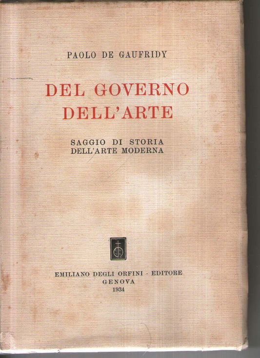 Del governo dell'arte. Saggio di storia dell'arte moderna