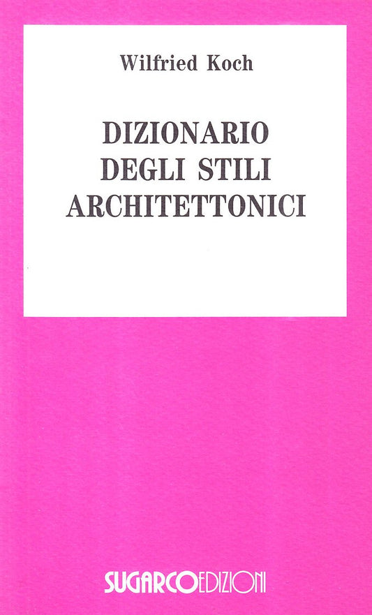 Dizionario degli stili architettonici