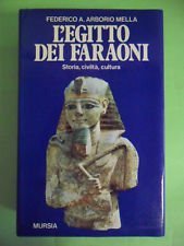 EGITTO DEI FARAONI STORIA CIVILTÃ  CULTURA