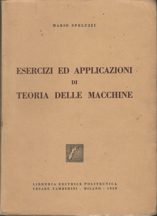 ESERCIZI ED APPLICAZIONI DI TEORIA DELLE MACCHINE