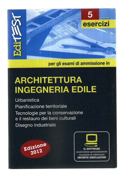 EdiTEST 5. Esercizi. Architettura. Per la preparazione ai test di ammissione. Con software di simulazione