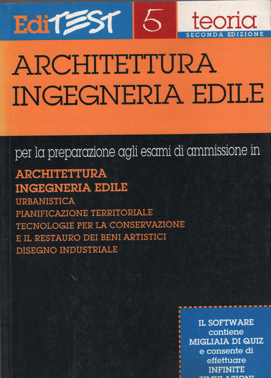 Editest. Teoria per la preparazione agli esami di ammissione in architettura, ingegneria edile n 5