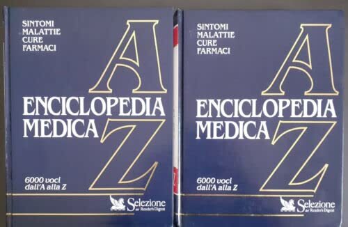 Enciclopedia medica dalla A alla Z selezione dal reader's digest Vol 1 e 2 Sintomi Malattie Cure e Farmaci