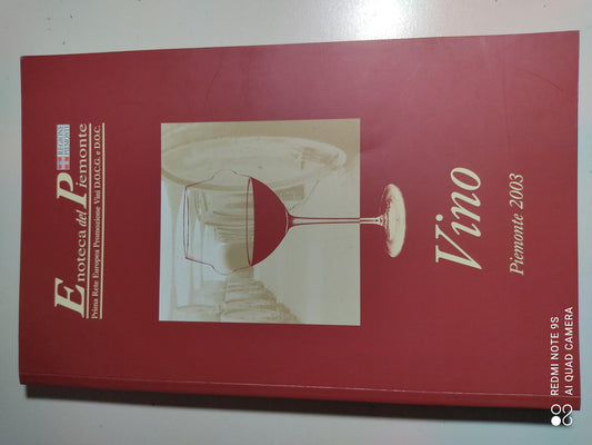 Enoteca del Piemonte, Prima Rete Europea Promozione Vini D. O. C. G. e D. O. C. - VINO