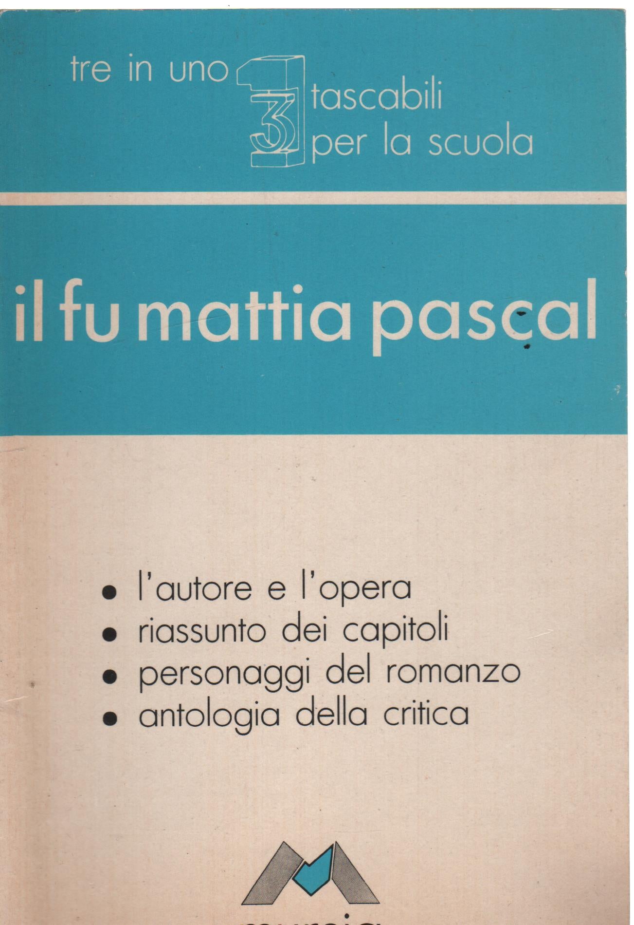 FU MATTIA PASCAL, RIASSUNTO