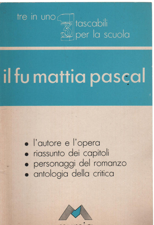 FU MATTIA PASCAL, RIASSUNTO