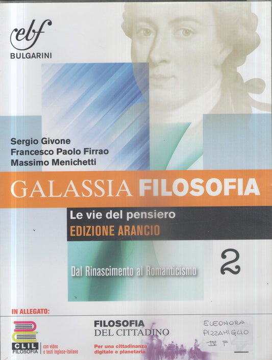 Galassia filosofia. Ediz. arancio. Per i Licei e gli Ist. magistrali. Con e-book. Con espansione online: 2