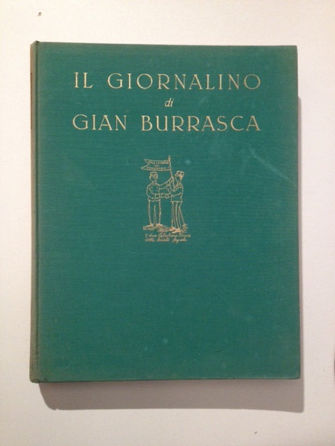 IL GIORNALINO DI GIAN BURRASCA - prima ristampa dell' EDIZIONE DI LUSSO - 1955 - MARZOCCO