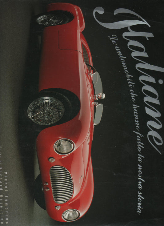 ITALIANE AUTOMOBILI CHE HANNO FATTO LA NOSTRA STORIA