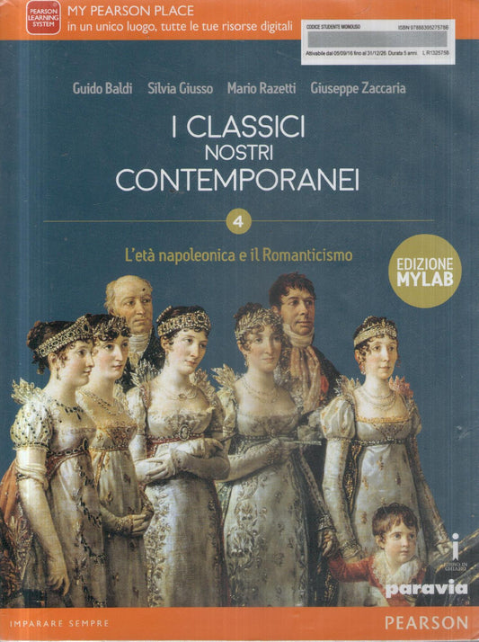 I classici nostri contemporanei. Nuovo esame di Stato. Per le Scuole superiori. Con e-book. Con espansione online: 4 (Italiano)