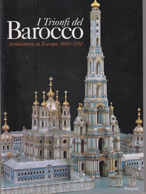 I trionfi del barocco